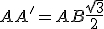 AA'=AB\frac{\sqrt{3}}{2}