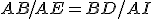 AB/AE = BD/AI