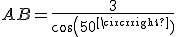 AB=\frac{3}{cos(50^\circ)}