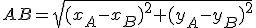 AB=\sqrt{(x_{A}-x_{B})^{2}+(y_{A}-y_{B})^{2}}