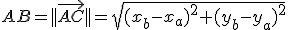 AB=||\vec{AC}||=\sqrt{(x_b-x_a)^2+(y_b-y_a)^2}