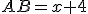 AB=x+4