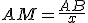 AM=\frac{AB}{x}