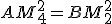 AM_4^2=BM_2^2