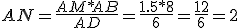 AN=\frac{AM*AB}{AD}=\frac{1.5*8}{6}=\frac{12}{6}=2