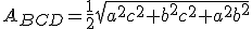 A_{BCD}=\frac{1}{2}\sqrt{a^2c^2+b^2c^2+a^2b^2}