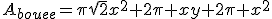A_{bouee}=\pi\sqrt{2}x^2+2\pi xy+2\pi x^2