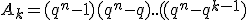 A_k=(q^n-1)(q^n-q)..((q^n-q^{k-1})