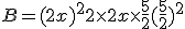 B=(2x)^2+2\times 2x \times \frac{5}{2} + (\frac{5}{2})^2