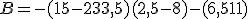 B= - (15 - 23 + 3,5 ) + ( 2,5 - 8 ) - ( 6,5 + 11 )