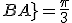 \widehat{BC;BA}=\frac{\pi}{3}