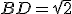 BD=\sqrt{2}