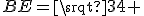 BE=\srqt{34} 