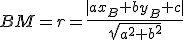 BM=r=\frac{|ax_B+by_B+c|}{\sqrt{a^2+b^2}}