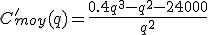 C'_{moy}(q)=\frac{0.4q^3-q^2-24000}{q^2}