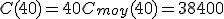 C(40)=40C_{moy}(40)=38400