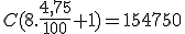 C(8.\frac{4,75}{100}+1)=154750