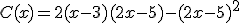 C(x)=2(x-3)(2x-5)-(2x-5)^2