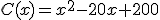 C(x)=x^2-20x+200