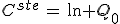 C^{ste}\,=\,\ln Q_0