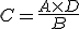 C = \frac{A \times D}{B}