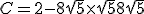 C = 2 - 8 \sqrt{5} \times \sqrt{5} + 8\sqrt{5}
