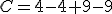 C=4-4+9-9