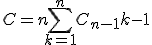 C=n\displaystyle\sum_{k=1}^nC_{n-1}{k-1}