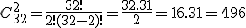 C_{32}^{2}=\frac{32!}{2!(32-2)!}=\frac{32.31}{2}=16.31=496