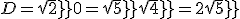 D=sqrt20=sqrt5sqrt4=2sqrt5