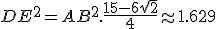 DE^2 = AB^2.\frac{15-6\sqrt2}{4} \approx 1.629