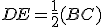 DE=\frac{1}{2}(BC)