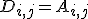 D_{i,j}=A_{i,j}