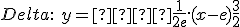 Delta:\ y =  \frac{1}{2e}.(x - e) + \frac{3}{2} 