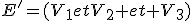 E'=(V_1etV_2 et V_3)