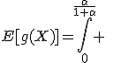 E[g(X)]=\int_0^{\frac{\alpha}{1+\alpha}} \; \int_0^\infty g(x) \mu e^{\mu x}dx du2 \;+\; \int_{\frac{\alpha}{1+\alpha}}^1 \; \int_0^\infty g(x) \alpha \mu e^{-\alpha \mu x}dx du2