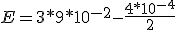 E=3*9*10^{-2}-\frac{4*10^{-4}}{2}