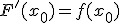 F'(x_0)=f(x_0)
