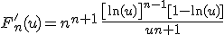F'_n(u)=n^{n+1}\,\frac{\left[\ln(u)\right]^{n-1}[1-\ln(u)]}{u{n+1}}