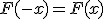 F(-x)=F(x)