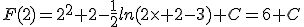 F(2)=2^2+2-\frac{1}{2}ln(2\times 2-3)+C=6+C