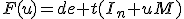 F(u)=de t(I_n+uM)