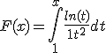 F(x) = \int_1^x \frac{ln(t)}{1+t^2} dt