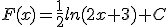 F(x)=\frac{1}{2}ln(2x+3)+C