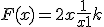 F(x)=2x + \frac{1}{x+1}+k