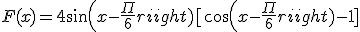 F(x)=4sin(x-\frac{\Pi}{6})[cos(x-\frac{\Pi}{6})-1]