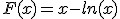 F(x)=x-ln(x)