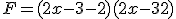 F = (2x-3-2)(2x-3+2)