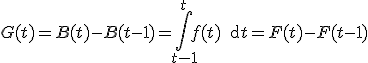 G(t)=B(t)-B(t-1)=\Bigint_{t-1}^tf(t)\,\text{d}t=F(t)-F(t-1)