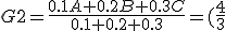 G2=\frac{0.1A+0.2B+0.3C}{0.1+0.2+0.3}=(\frac{4}{3};3)